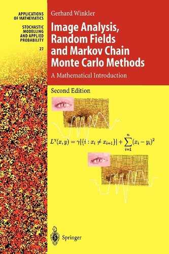 Image Analysis, Random Fields and Markov Chain Monte Carlo Methods: A Mathematical Introduction (Stochastic Modelling and Applied Probability)
