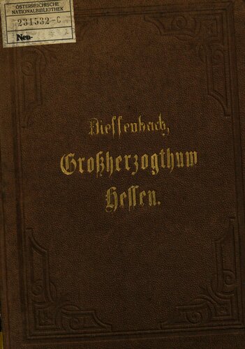 Das Großherzogthum Hessen in Vergangenheit und Gegenwart