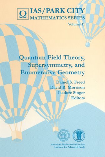 Quantum Field Theory, Supersymmetry, and Enumerative Geometry