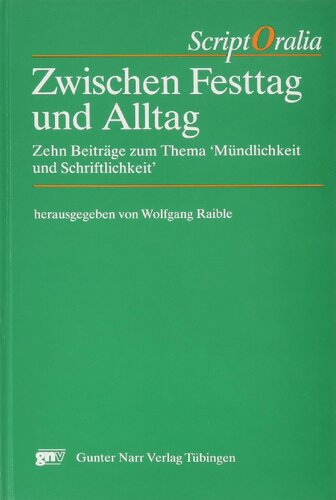 Zwischen Festtag und Alltag: Zehn Beiträge zum Thema 