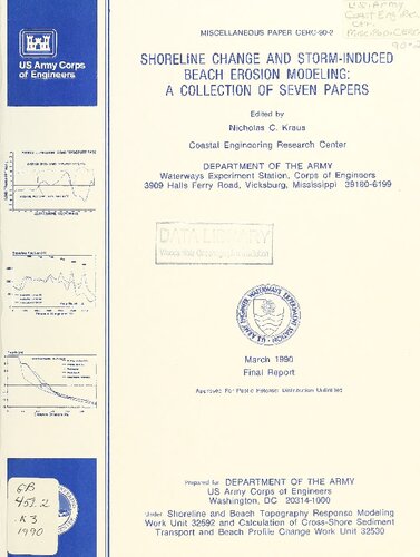 Shoreline Change and Storm - Induced Beach Erosion Modeling A Collection of Seven Papers