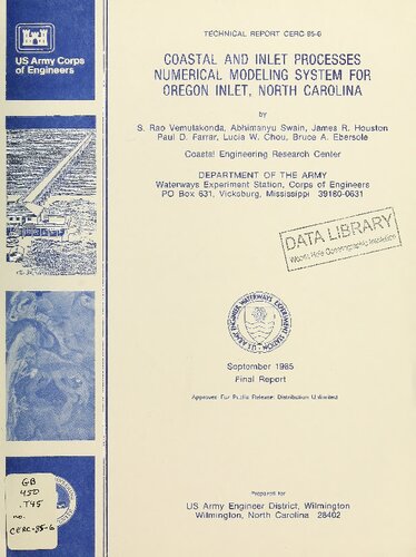 Coastal and Inlet Processes Numerical Modeling System for Oregon Inlet North Carolina