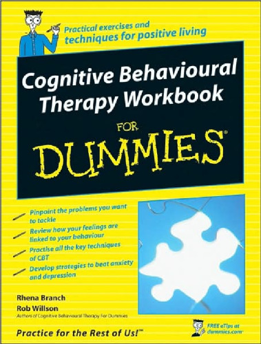 Cognitive Behavioural Therapy Workbook For Dummies (For Dummies (Psychology & Self Help))