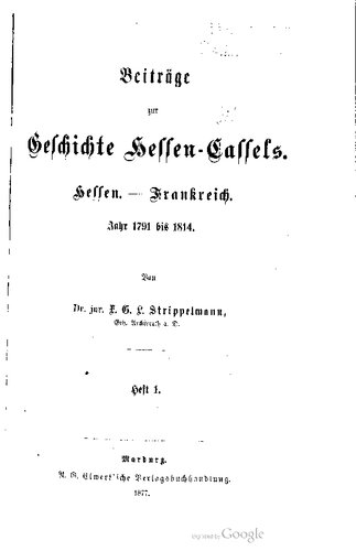Beiträge zur Geschichte Hessen-Cassels [Kassels]. Hessen - Frankreich Jahr 1791 bis 1814