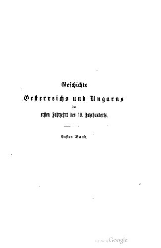 Geschichte Oesterreichs und Ungarns im ersten Jahrzehnt des 19. Jahrhunderts.