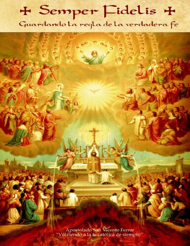 Semper fidelis. Guardando la regla de la verdadera fe.