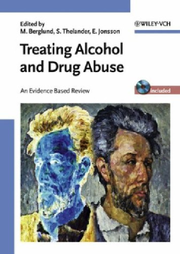 Treating Alcohol and Drug Abuse : An Evidence Based Review