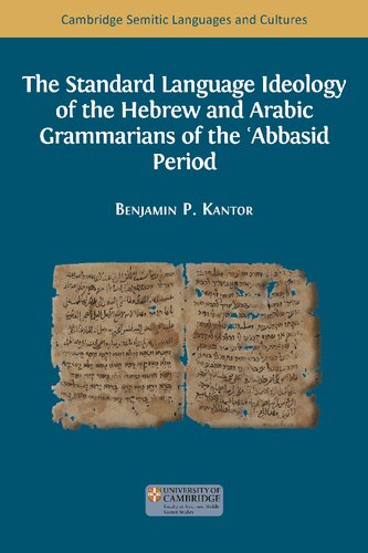 The Standard Language Ideology of the Hebrew and Arabic Grammarians of the 'Abbasid Period