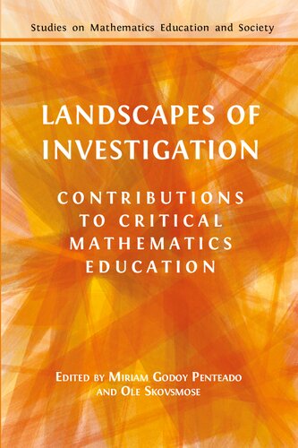 Landscapes of Investigation: Contributions to Critical Mathematics Education