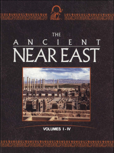 The Ancient Near East: An Encyclopedia for Students