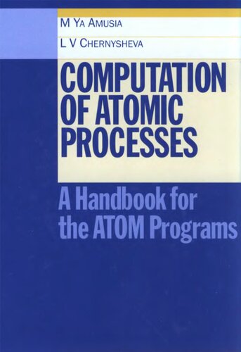 Computation of Atomic Processes: A Handbook for the ATOM Programs