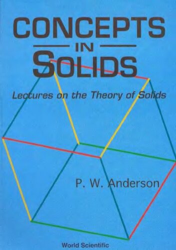 Concepts in Solids: Lectures on the Theory of Solids