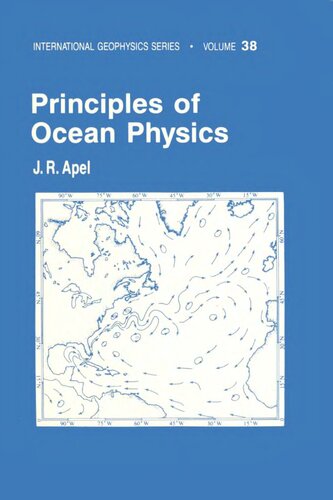 Principles of Ocean Physics (International Geophysics Series, Vol. 38)