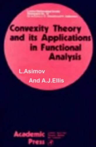 Convexity and Its Applications in Functional Analysis (London Mathematical Society Monographs)