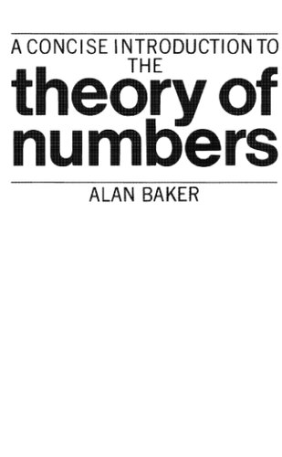 A Concise Introduction to the Theory of Numbers