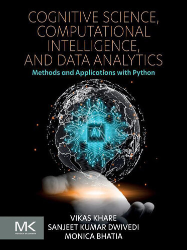 Cognitive Science, Computational Intelligence, and Data Analytics - Methods and Applications With Python (for Raymond Rhine)