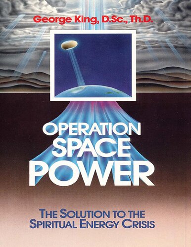 Operation Space Power: The Solution to the Spiritual Energy Crisis