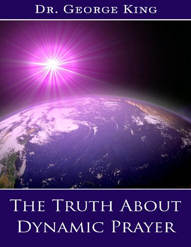 The Truth About Dynamic Prayer