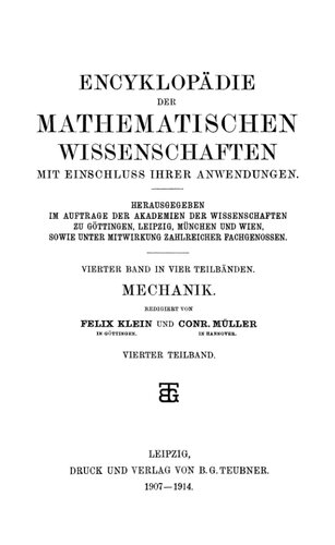 Encyclopaedie der mathematischen Wissenschaften und Anwendungen. Mechanik Band 4, Teil 4