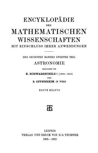 Encyclopaedie der mathematischen Wissenschaften und Anwendungen. Astronomie Band 6, Teil 2, Heft 1