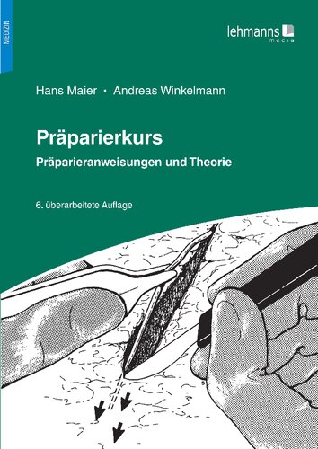 Präparierkurs: Präparieranweisungen und Theorie