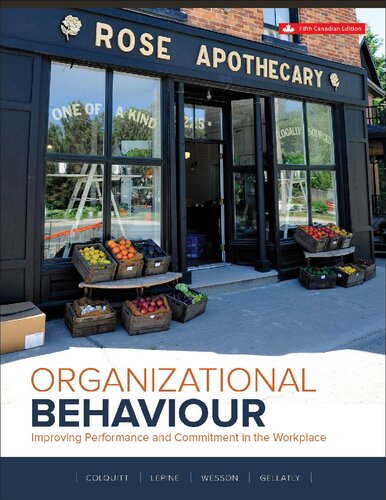 Organizational Behaviour: Improving Performance and Commitment in the Workplace