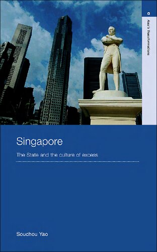 Singapore: The State and the Culture of Excess