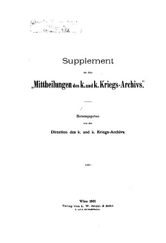 Geschichte der K und K. Wehrmacht. Die Regimenter, Corps, Branchen und Anstalten von 1618 bis Ende des XIX. Jahrhunderts.