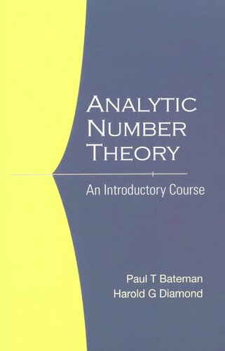 Analytic Number Theory: An Introductory Course (Monographs in Number Theory)