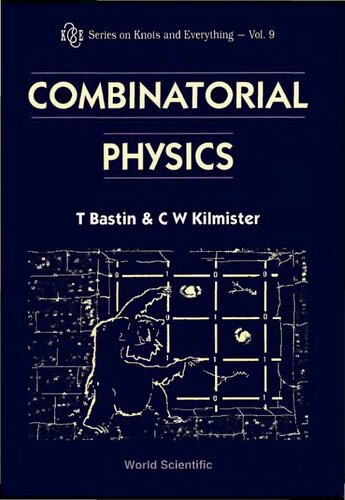Combinatorial Physics