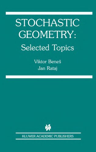 Stochastic Geometry: Selected Topics