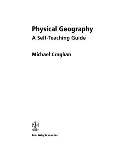 Physical Geography: A Self-Teaching Guide (Wiley Self-Teaching Guides)