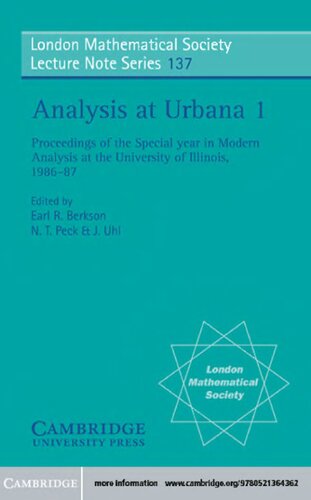 Analysis at Urbana: Volume 1, Analysis in Function Spaces (London Mathematical Society Lecture Note Series, Series Number 137)