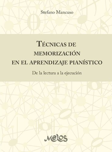 Técnicas de memorización en el aprendizaje pianístico: De la lectura a la ejecución.