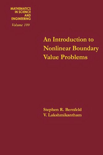 An introduction to nonlinear boundary value problems, Volume 109 (Mathematics in Science and Engineering)