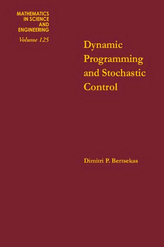 Dynamic programming and stochastic control, Volume 125 (Mathematics in Science and Engineering)