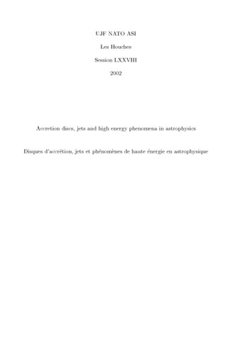 Accretion Disks, Jets and High-Energy Phenomena in Astrophysics: Les Houches Session LXXVIII, July 29 - August 23, 2002 (Les Houches - Ecole d'Ete de Physique Theorique, 78)