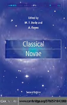 Classical Novae (Cambridge Astrophysics, Series Number 43)