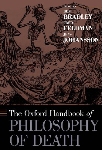 The Oxford Handbook of Philosophy of Death