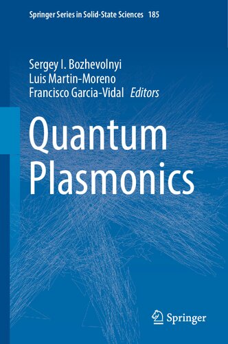 Quantum Plasmonics (Springer Series in Solid-State Sciences, 185)