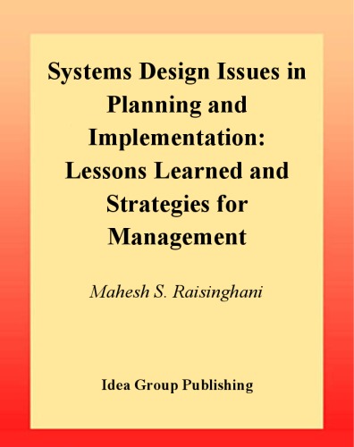Systems Design Issues in Planning and Implementation: Lessons Learned and Strategies for Management