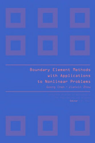 Boundary Element Methods with Applications to Nonlinear Problems