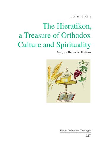 Hieratikon, a Treasure of Orthodox Culture and Spirituality: Study on Romanian Editions