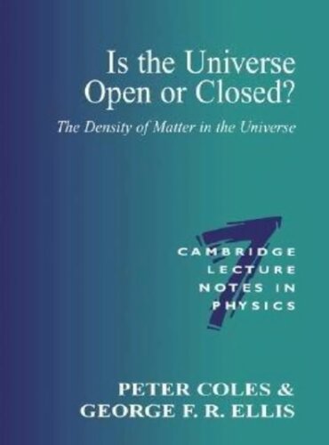 Is the Universe Open or Closed?: The Density of Matter in the Universe