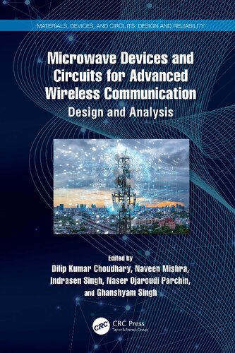 Microwave Devices and Circuits for Advanced Wireless Communication: Design and Analysis