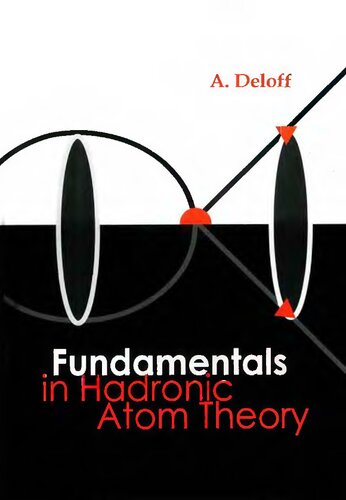 Fundamentals in Hadronic Atom Theory