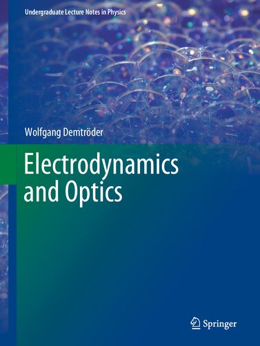 Electrodynamics and Optics (Undergraduate Lecture Notes in Physics)