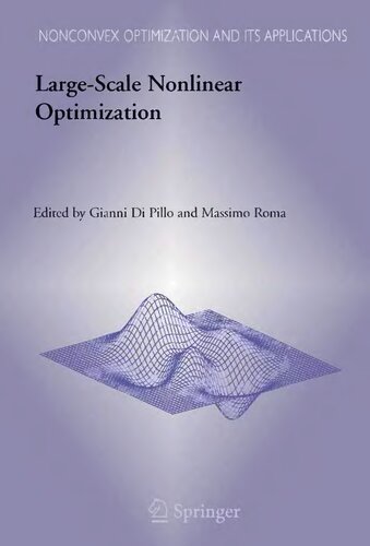 Large-Scale Nonlinear Optimization (Nonconvex Optimization and Its Applications, 83)