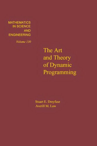 The art and theory of dynamic programming, Volume 130 (Mathematics in Science and Engineering)