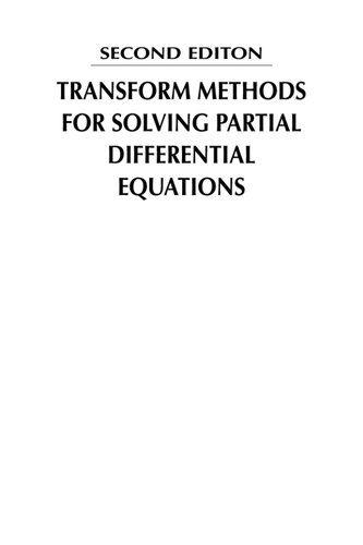Transform Methods for Solving Partial Differential Equations (Symbolic & Numeric Computation)